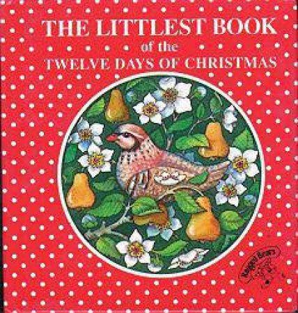 Littlest Book of the Twelve Days of Christmas by JULIA KILLINGBACK