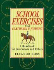 School Exercises for Flatwork and Jumping