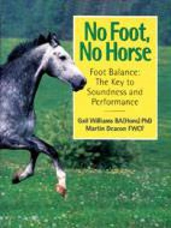 No Foot, No Horse by WILLIAMS GAIL & DEACON MARTIN