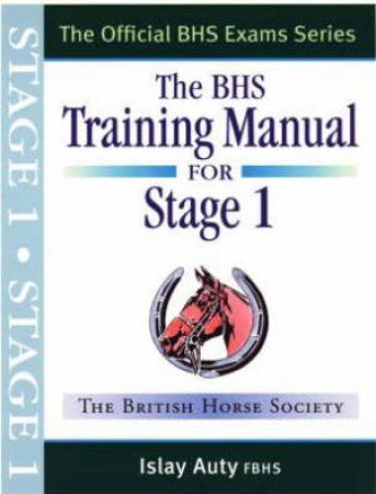 Bhs Training Manual for Stage 1 by BHS