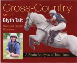 Cross-country With Blyth Tait by TAIT BLYTH