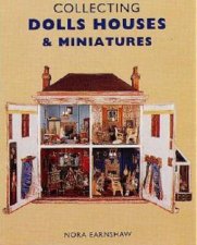 Collecting Dolls Houses And Miniatures