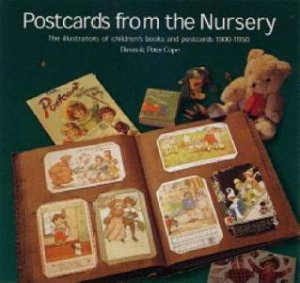 Postcards From The Nursery by Dawn Cope & Peter Cope