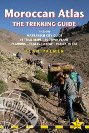 Trailblazer Guide: Moroccan Atlas by Alan Palmer