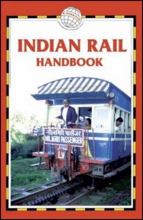 Indian Rail Handbook by Nick Hill