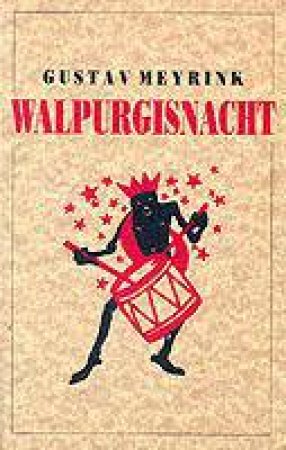 Walpurgisnacht by MEYRINK G