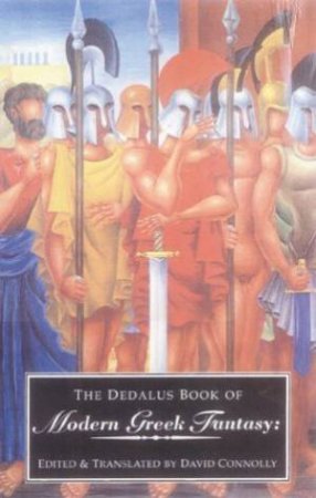 Dedalus Book of Modern Greek Fantasy by CONNOLLY DAVID