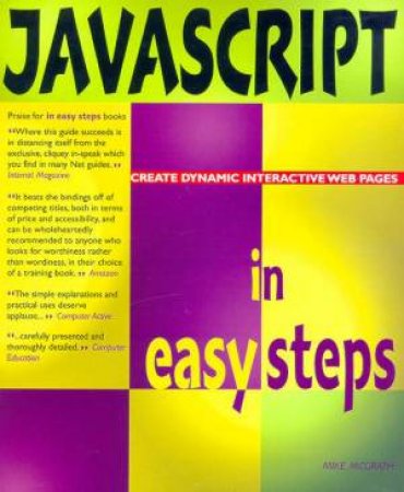 Javascript In Easy Steps by Mike McGrath