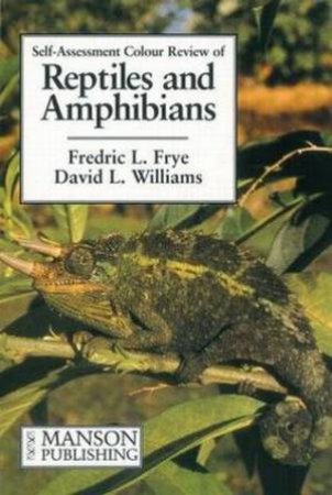 Reptiles & Amphibians by Fredric L. et al Frye