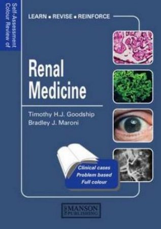 Renal Medicine by Timothy H.J. Goodship