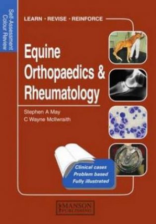 Equine Orthopaedics & Rheumatology by Stephen A. et al May