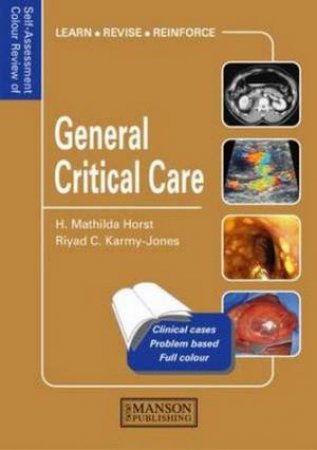 General Critical Care by H. Mathilda et al Horst