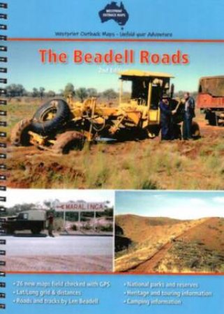 The Beadell Roads Atlas & Guide by Various