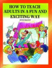 How to Teach Adults in a Fun and Exciting Way