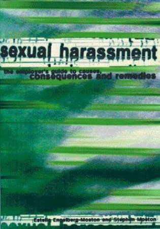 Sexual Harassment by Stephen Moston & Estella Engelberg-Moston