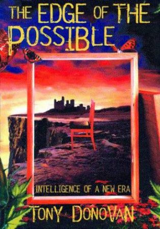 The Edge Of The Possible by Tony Donovan