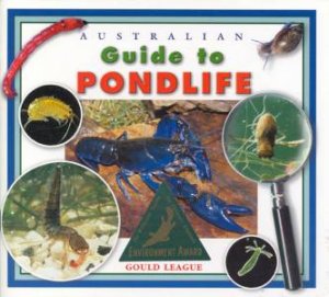 Australian Guide To Pond Life by Bob Winters