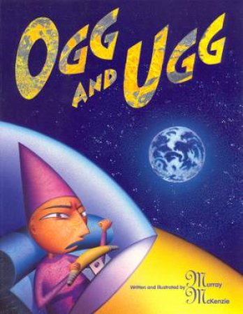 Ogg and Ugg by Murray McKenzie