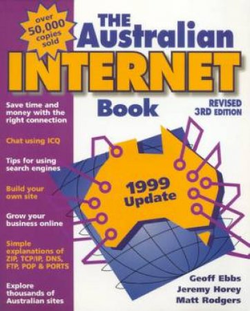 The Australian Internet Book by Geoff Ebbs & Jeremy Horey & Matt Rodgers