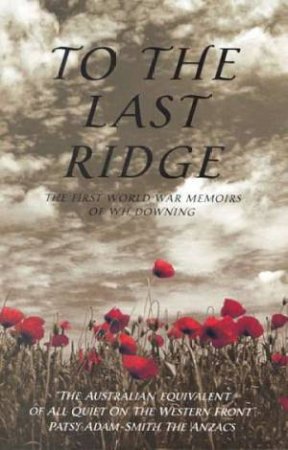 To The Last Ridge by William H Downing