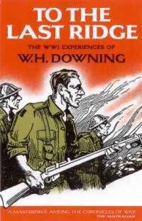 To The Last Ridge by W H Downing