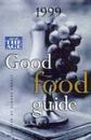 The Age Good Food Guide 1999 by Claude Forell