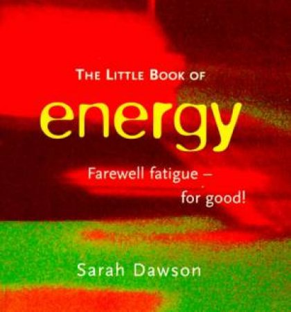 The Little Book Of Energy by Various