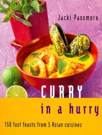 Curry In A Hurry by Jacki Passmore