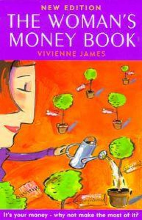 The Woman's Money Book by Vivienne James