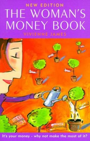 The Woman's Money Book by Vivienne James