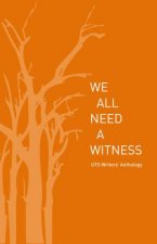 We All Need a Witness