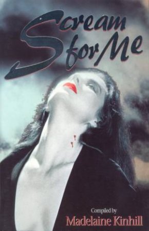 Scream For Me by Madelaine Kinhill