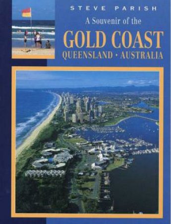 A Souvenir Of The Gold Coast by Steve Parish