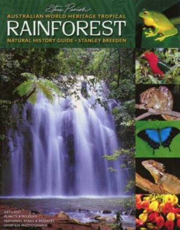 Australian World Heritage Tropical Rainforest by Stanley Breedon