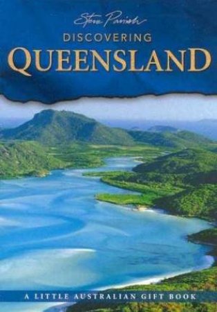 Discovering Queensland by Steve Parish