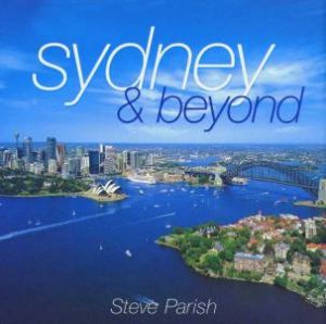 Sydney & Beyond by Steve Parish