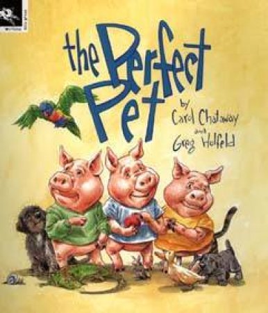 The Perfect Pet by Carol Chataway