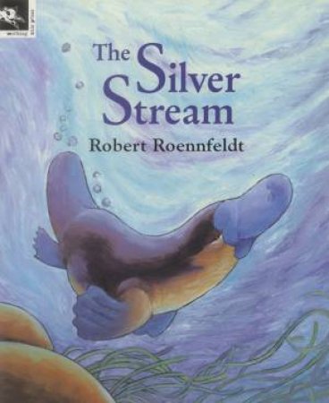 Silver Stream by Robert Roennfeldt