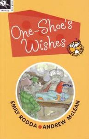 One-Shoe's Wishes by Emily Rodda