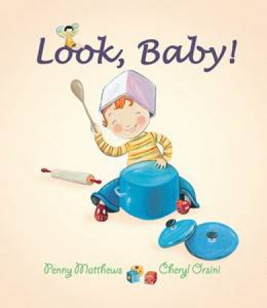 Look, Baby! by Penny Matthews