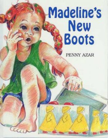 Madeline's New Boots by Penny Azar