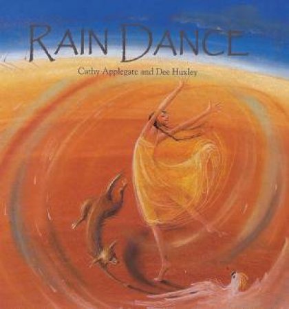 Rain Dance by Cathy Applegate & Dee Huxley