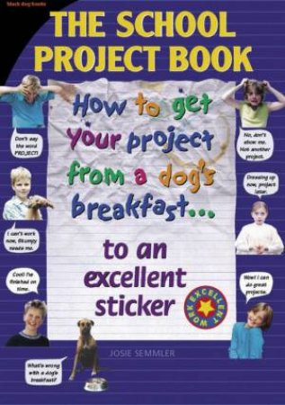 The School Project Book by Josie Semmler