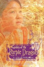 Garden Of The Purple Dragon