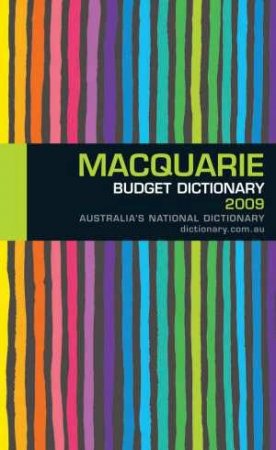 Macquarie Budget Dictionary 2009 by Various