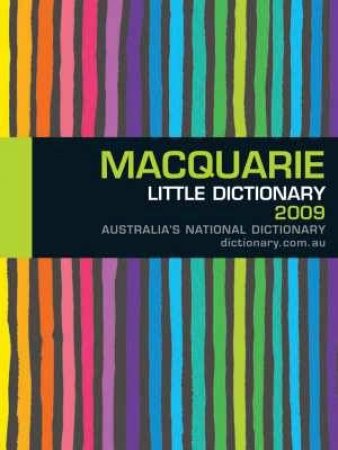 Macquarie Little Dictionary 2009 by Library Macquarie