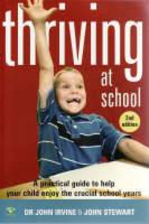 Thriving At School by John Stewart & John Irvine