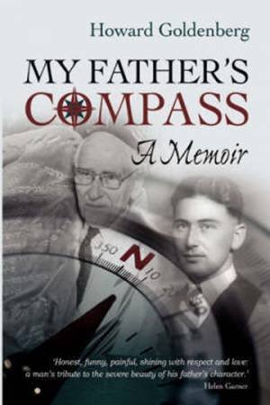 My Father's Compass by Howard Goldenberg