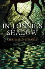 In Lonnies Shadow