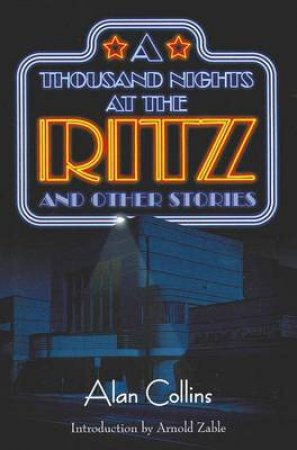 A Thousand Nights At The Ritz by Alan Collins